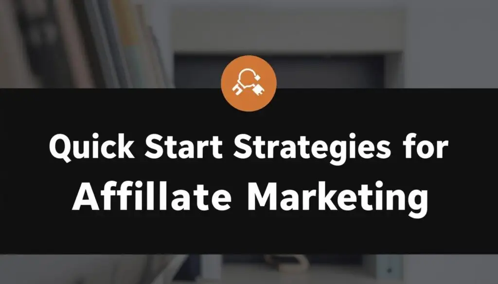 Image generation prompt for "Schnellstart-Strategien für Affiliate Marketing"